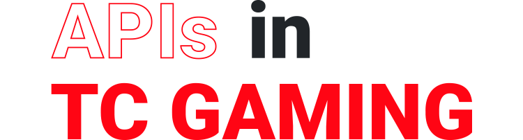 APIs in TC GAMING
