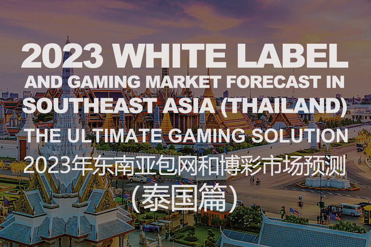 The Gaming Market in Thailand