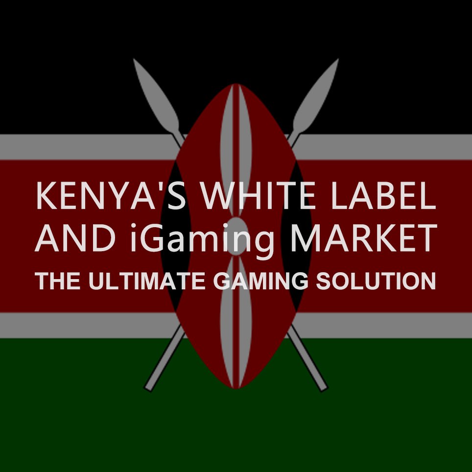 Kenya's White Label and iGaming Market