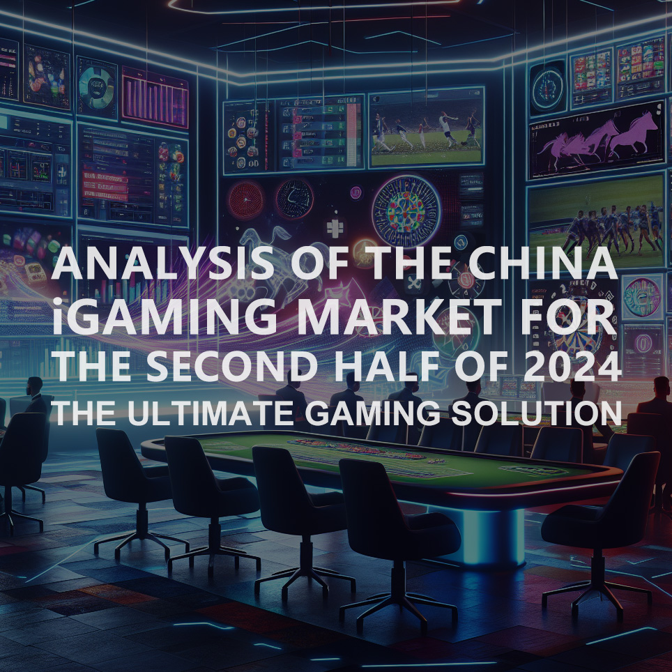 Analysis of the China iGaming Market