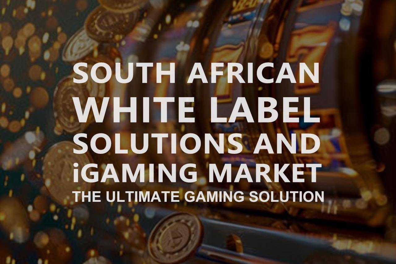 South African White Label Solutions and iGaming Market